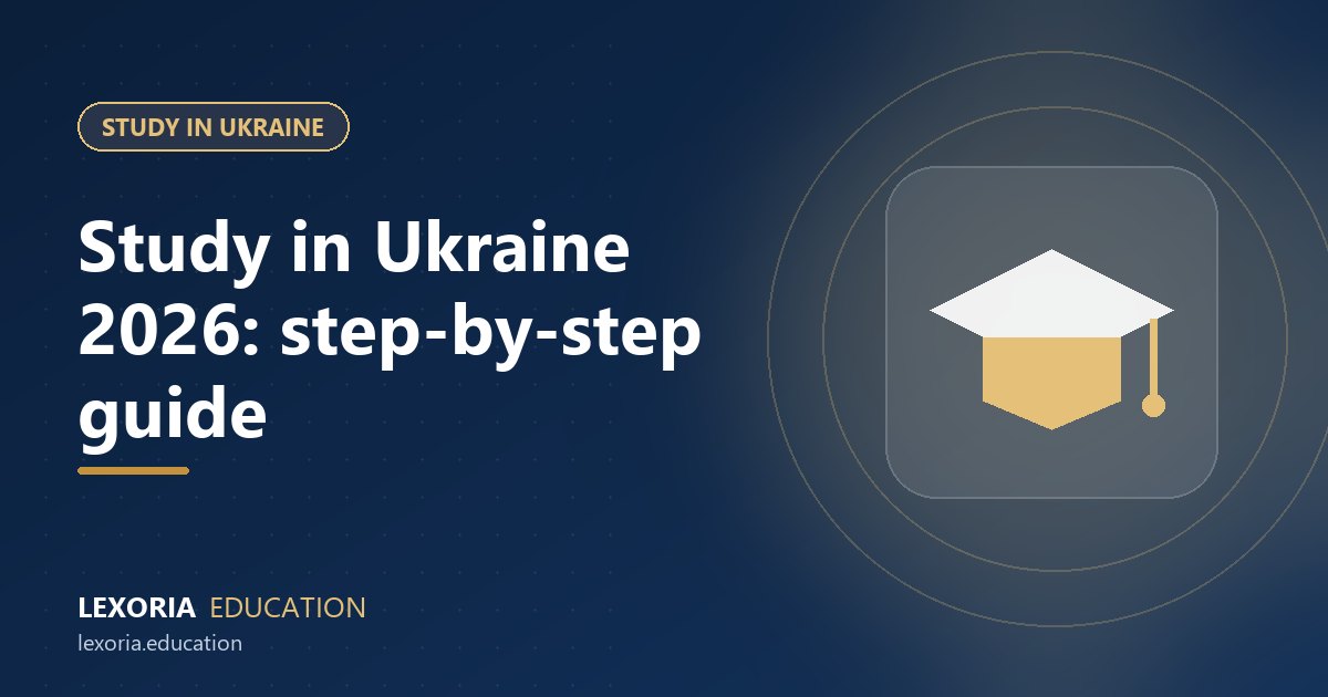 How to study in Ukraine in 2026: a guide for international students